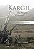 Kargil by Azad Singh Rathore