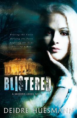 Blistered (A Modern Greek Myth)