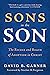 Sons in the Son: The Riches...