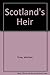 Scotland's Heir by Winifred Duke