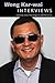 Wong Kar-wai: Interviews