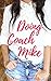 Doing Coach Mike