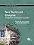 Rural Tourism and Enterprise: Management, Marketing and Sustainability (CABI Tourism Texts)