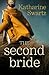 The Second Bride (Tales from Goswell #3)