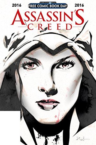 Assassin's Creed: Free Comic Book Day 2016 (Kindle Edition)