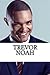 Trevor Noah by Ryan Warner