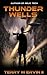 Thunder Wells