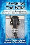 Teaching The Wire...