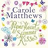 Paper Hearts & Summer Kisses by Carole Matthews