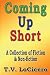Coming Up Short: A Collection of Fiction & Non-fiction