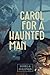 Carol for a Haunted Man