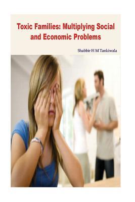 Toxic Families: Multiplying Social and Economic Problems