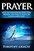 Prayer: Keys To Effective P...