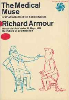 The Medical Muse: Or, What To Do Until The Patient Comes