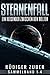 Sternenfall: Ein Reisender zwischen den Welten (Sammelband 1-4) (German Edition)