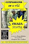 Confessions Of A Wild Chaga Hunter Confessions Of A Wild Chaga Hunter