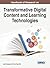 Handbook of Research on Transformative Digital Content and Learning Technologies (Advances in Educational Technologies and Instructional Design)