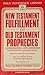 New Testament Fulfillment of Old Testament Prophecies