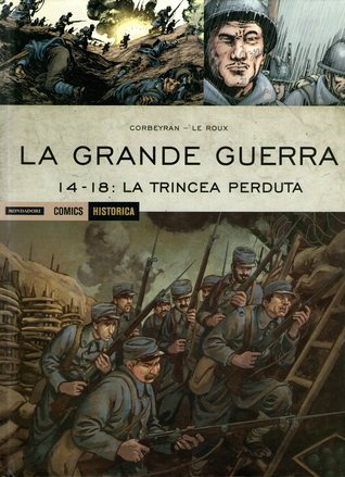 14-18: La trincea perduta (Hardcover)