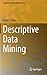 Descriptive Data Mining (Computational Risk Management)