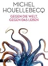 Gegen die Welt, g...