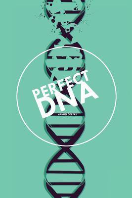 Perfect DNA: How perfect can your own genes be?