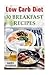 Low Carb Diet: 30 Breakfast...