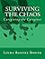 Surviving the Chaos