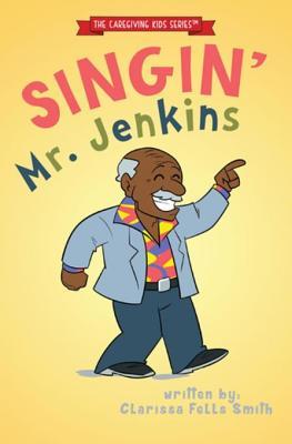 Singin' Mr. Jenkins