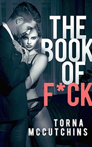 The Book of F*ck (Kindle Edition)