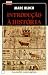 Introdução à História (Colecção Saber, #59)