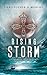 The Rising Storm: Volume One of the Lepanto Cycle