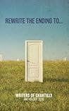 Rewrite the Ending To...: Anthology 2016