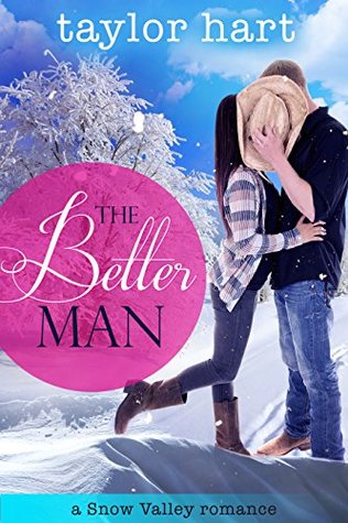 The Better Man (Snow Valley)