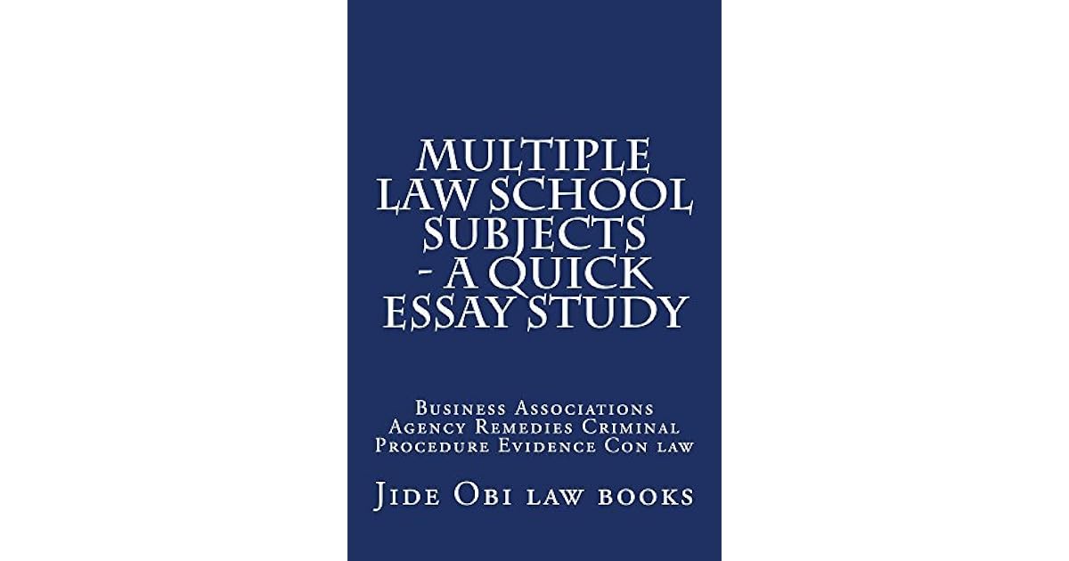 Multiple Law School Subjects A Quick Essay Study E Law Book By