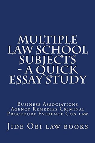 Multiple Law School Subjects A Quick Essay Study E Law Book By