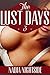 The Lust Days 3 (Unprotected Desires)