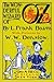 The Wonderful Wizard of Oz with Pictures by W. W. Denslow