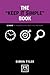 The “Keep It Simple” Book: 50 Ways To Uncomplicate Your Life And Work (Concise Advice Lab)