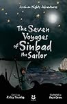 The Seven Voyages of Sinbad the Sailor by Kelley Townley