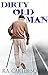 Dirty Old Man