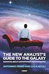 The New Analyst's Guide to the Galaxy: Questions about Contemporary Psychoanalysis