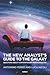 The New Analyst's Guide to the Galaxy: Questions about Contemporary Psychoanalysis