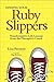Finding Your Ruby Slippers:...