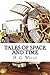 Tales of Space and Time