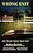 Wrong Exit: Nick Stryker Series, Book Four (NIck Stryker Series, Book 4)