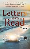 Letters Never Mea...