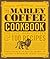 The Marley Coffee Cookbook:...