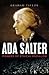 Ada Salter  Pioneer of Ethical Socialism by Graham Taylor