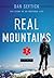 Real Mountains: The Story of an Inspired Life